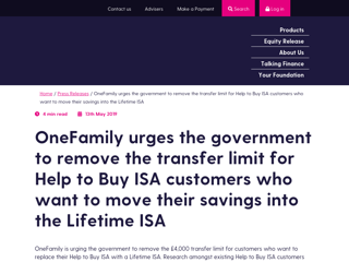 Screenshot for https://www.onefamily.com/our-story/media-centre/2019/onefamily-urges-the-government-to-remove-the-transfer-limit-for-help-to-buy-isa-customers-who-want-to-move-their-savings-into-the-lifetime-isa/