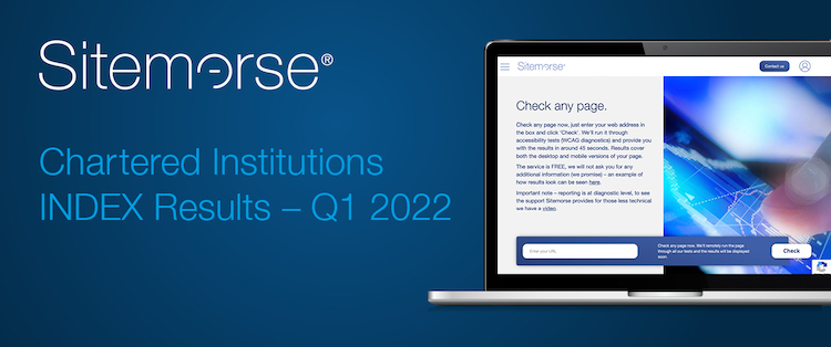 Blue background, Sitemorse logo and the text 'Chartered Institutions INDEX Results - Q1 2022' with an image of a laptop showing the Sitemorse website.